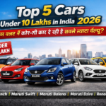 Top 5 Cars Under 10 Lakhs in India 2026 featuring Tata Punch, Maruti Swift, Baleno, Dzire and Renault Triber